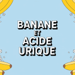 banane et acide urique illustration stylisée bleu jaune
