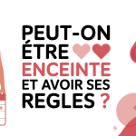 Peut on avoir ses regles et etre enceinte silhouette feminine calendrier
